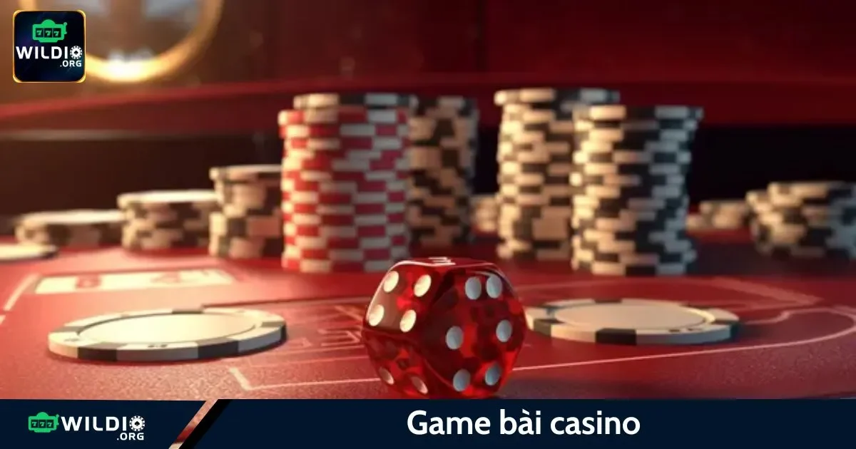 Game Bài Casino Wildio: Chơi Đổi Thưởng Hấp Dẫn