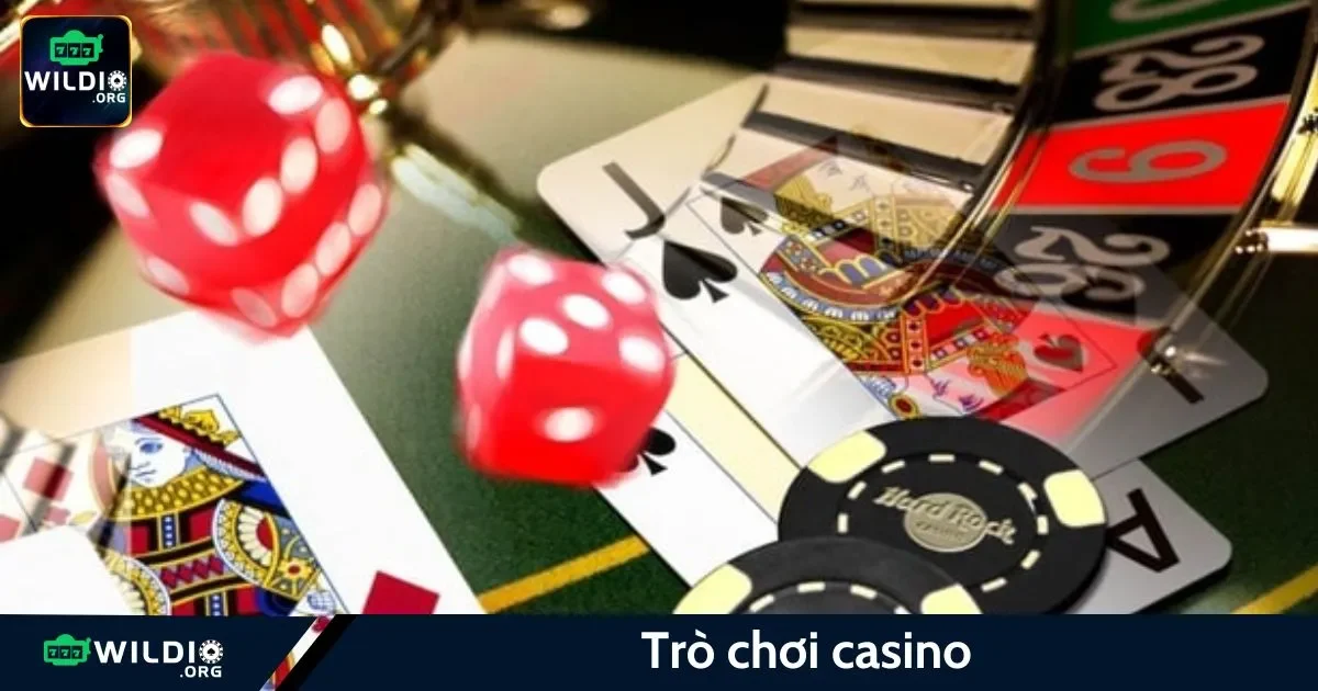 Trò Chơi Casino Wildio: Top Trò Chơi Casino Hot Nhất Tại Wildio